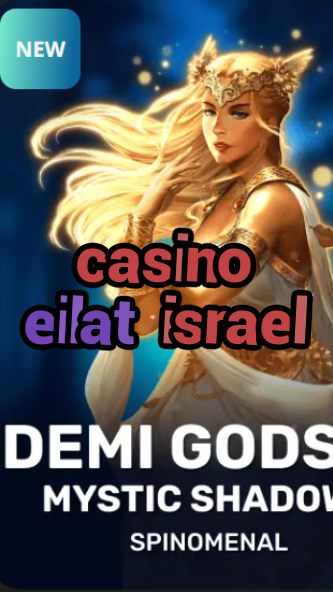 casino eilat israel-trdjkmsxjksdss.com